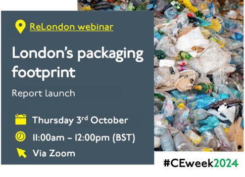ReLondon webinar – London’s packaging footprint report launch