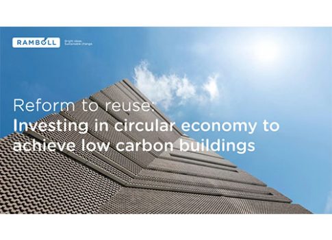 Reform to reuse: Investing in circular economy to achieve low carbon buildings